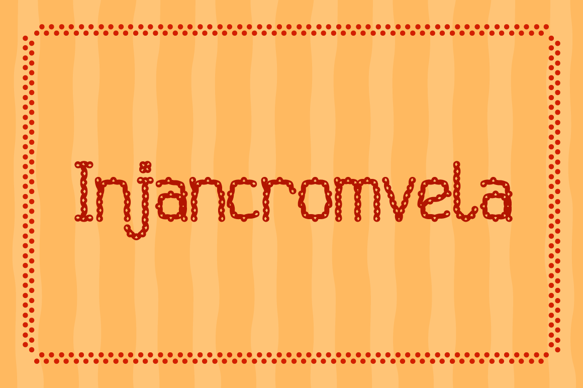 Injancromvela: A Decorative Font That Feels Like Home