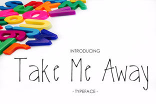 Take Me Away Font: A Delicate Touch